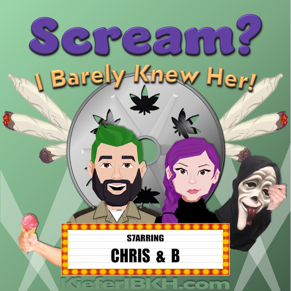 Movie and weed comedy podcast discussing the movie Scream.