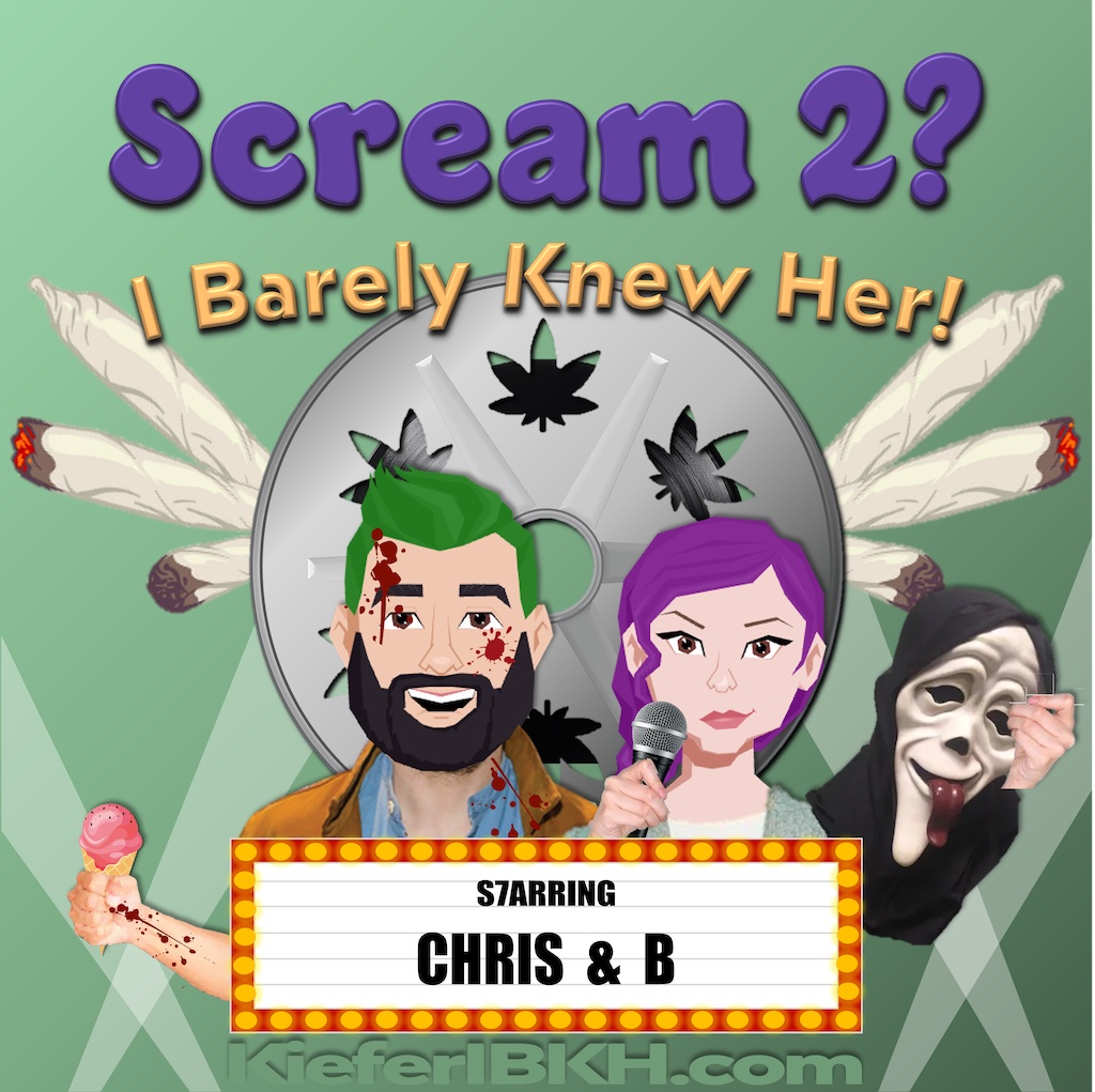 Movie and weed comedy podcast discussing the movie Scream 2.